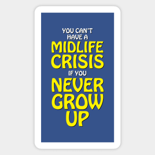 Midlife Crisis Sticker